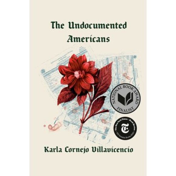 The Undocumented Americans -- Karla Cornejo Villavicencio - Picture 1 of 2